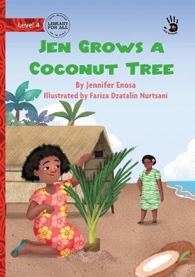 Jen Grows a Coconut Tree - Our Yarning - Jennifer Enosa - cover