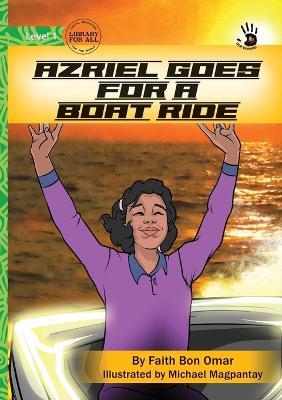 Azriel Goes for a Boat Ride - Our Yarning - Faith Bin Omar - cover
