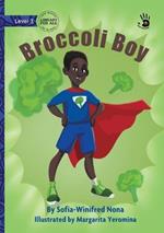 Broccoli Boy - Our Yarning