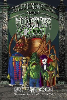 Monster School: City of Monsters Book 1 - DC Green - cover
