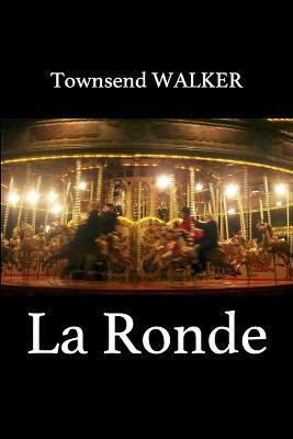 La Ronde - Townsend Walker - cover