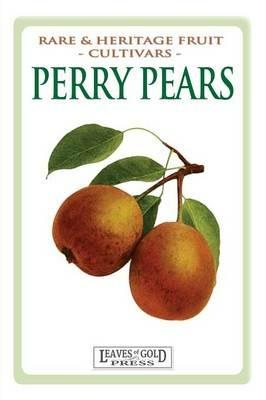 Perry Pears: Rare and Heritage Fruit Cultivars #6 - C Thornton - cover