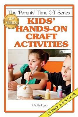 Kids' Hands-On Craft Activities - Linda Swainger - cover