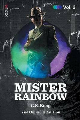 Mister Rainbow Vol. 2 - C. S. Boag - cover