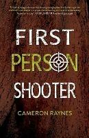 First Person Shooter - Cameron Raynes - cover