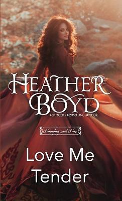 Love Me Tender - Heather Boyd - cover