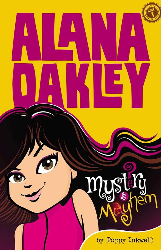 Alana Oakley: Mystery and Mayhem - Poppy Inkwell - ebook