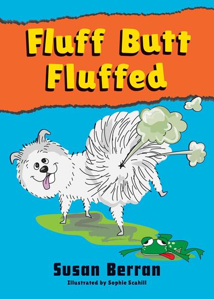 Fluff Butt Fluffed - Susan Berran,Sophie Scahill - ebook