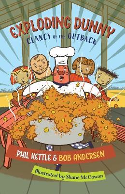 Exploding Dunny: Clancy of the Outback series - Phil Kettle,Bob Andersen - cover