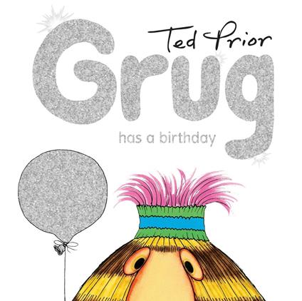 Grug Has a Birthday - Prior Ted - ebook