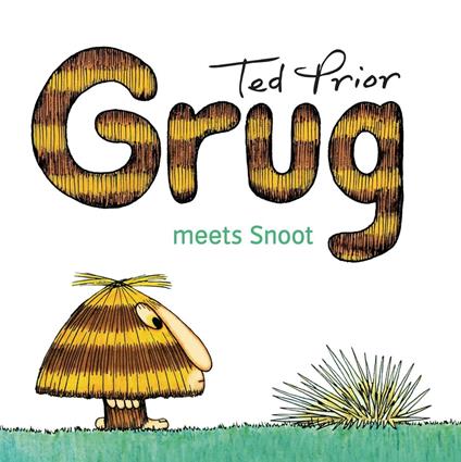 Grug Meets Snoot - Prior Ted - ebook