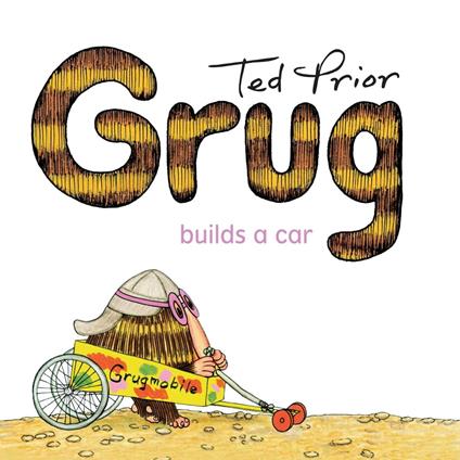 Grug Builds a Car - Prior Ted - ebook