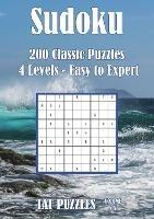 Sudoku: 200 Classic Puzzles - 4 Levels - Easy to Expert - Tat Puzzles - cover