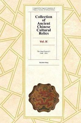 Collection of Ancient Chinese Cultural Relics Vol II: Western Zhou Dynasty, Spring and Autumn Period, Warring States Period - Wang Guozhen - cover