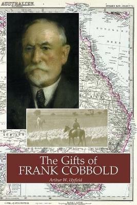 The Gifts of Frank Cobbold - Arthur Upfield - cover