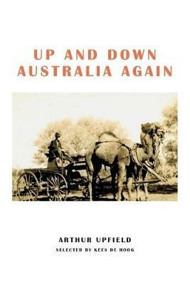 Up and Down Australia Again Revised Edition - Arthur Upfield - cover