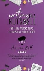 Writing in a Nutshell: Writing Workshops to Improve Your Craft