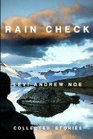 Rain Check - Levi Andrew Noe - cover