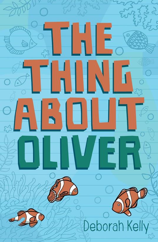 The Thing About Oliver - Deborah Kelly - ebook