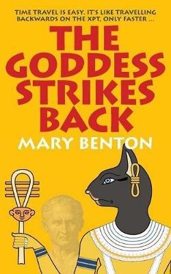 The Goddess Strikes Back - Mary Benton - cover