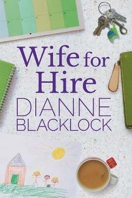 Wife for Hire - Dianne Blacklock - cover