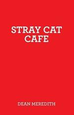 Stray Cat Cafe