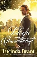 Toedliche Verwandtschaft: Ein Historischer Kriminalroman aus der Georgianischen Zeit - Lucinda Brant - cover