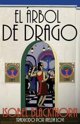 El Arbol de Drago - Isobel Blackthorn - cover