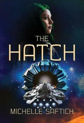 The Hatch - Michelle Saftich - cover