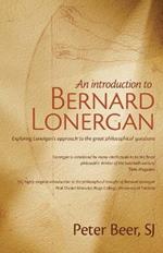 An Introduction to Bernard Lonergan