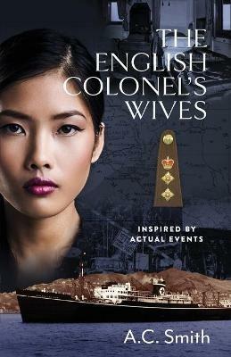 The English Colonel's Wives - A C Smith - cover