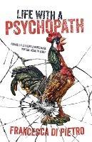 Life with a Psychopath - Francesca Di Pietro - cover