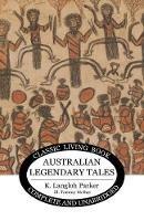 Australian Legendary Tales - K Langloh Parker - cover