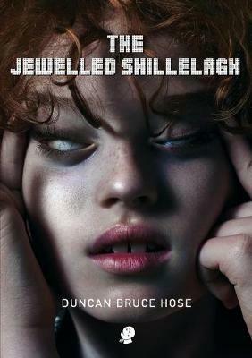 The Jewelled Shillelagh - Duncan Bruce Hose - cover