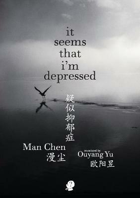 it seems that i'm depressed - Man Chen - cover