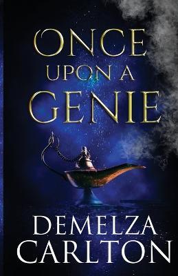 Once Upon a Genie - Demelza Carlton - cover