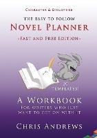 Novel Planner: A workbook for writers who just want to get on with it - Chris Andrews - cover