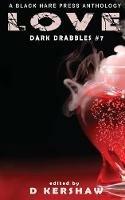 Love: An Dark Microfiction Anthology - cover