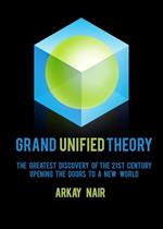 Grand Unified Theory