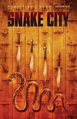 Snake City - Christian D Read - cover