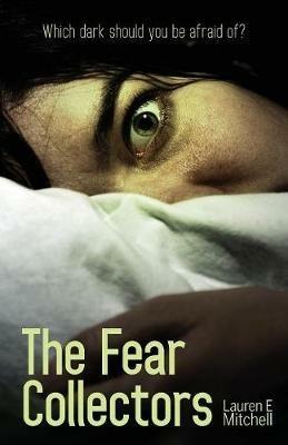 The Fear Collectors - Lauren E Mitchell - cover