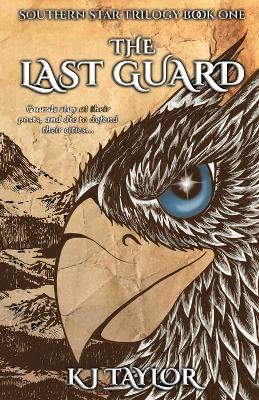 The Last Guard - Kj Taylor - cover