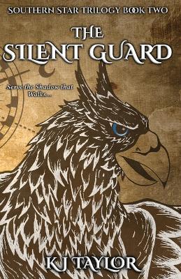 The Silent Guard - Kj Taylor - cover