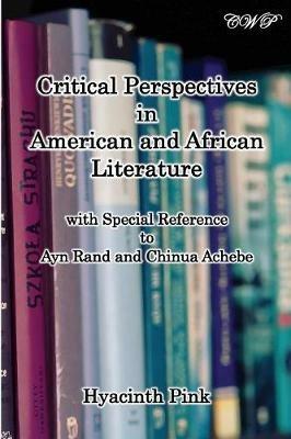 Critical Perspectives in American and African Literature - Hyacinth Pink - cover