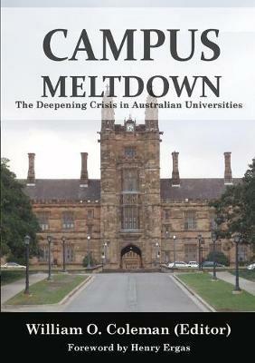 Campus Meltdown: The Deepening Crisis in Australian Universities - cover