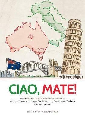 Ciao Mate: Italian Australian essays - cover