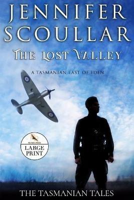 The Lost Valley - Large Print - Jennifer Scoullar - cover