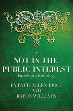 Not in the Public Interest