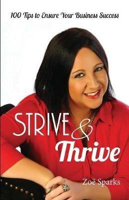 Strive & Thrive - Zoe Sparks - cover