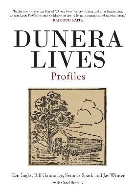 Dunera Lives: Profiles - Ken Inglis,Bill Gammage,Seumas Spark - cover